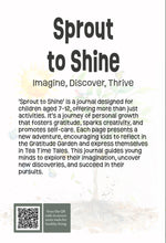 Load image into Gallery viewer, Sprout to Shine -  A Gratitude Journal for Kids