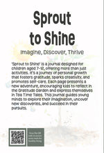 Load image into Gallery viewer, Sprout to Shine -  A Gratitude Journal for Kids
