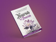Load image into Gallery viewer, Nourish to Flourish Journal for Women
